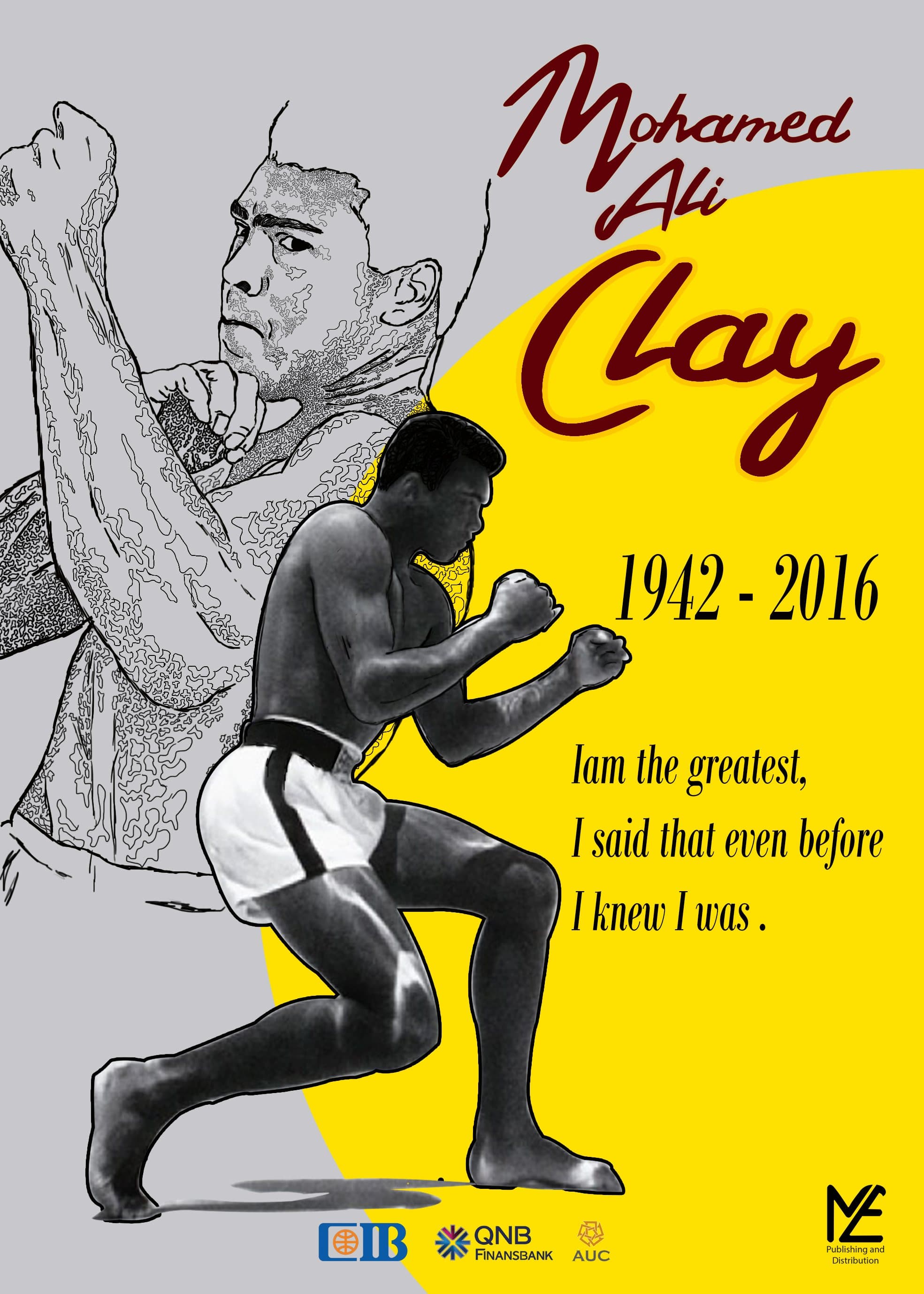 Mohamed Ali Clay poster: the boxer in black and white over a yellow circle, with 1942 to 2016.